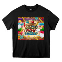 Black nacho average teacher Heavy Core Tee - CTS Tumbler Store