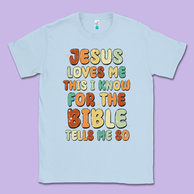 Jesus Loves Me This I Know For The Bible Tells Me Classic Tee Designed By Maliassmallbusiness