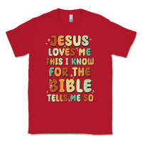 Red jesus loves me this i know for the bible tells me Classic Tee - MaliasSmallBusiness