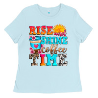Baby Blue rise and shine coffee time Ladies Tee - Zillion Design Studio