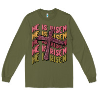 Army Green he is risen Long Sleeve Tee - MaliasSmallBusiness
