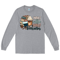 Heather Grey half coffee half bookworm Long Sleeve Tee - MaliasSmallBusiness