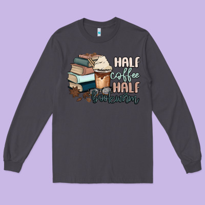 Half Coffee Half Bookworm Long Sleeve Tee Designed By Maliassmallbusiness