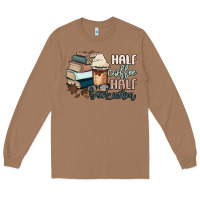 Toasted Coconut half coffee half bookworm Long Sleeve Tee - MaliasSmallBusiness