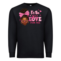 Black it's the self love for me afro woman Premium Sweatshirt - texasbilliewilder