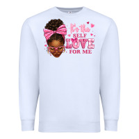 White it's the self love for me afro woman Premium Sweatshirt - texasbilliewilder