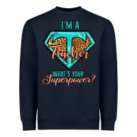 Navy i'm a teacher what's your superpower leopard Heavyweight Sweatshirt - Jasminsmagicworld