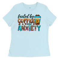 Fueled By Coffee And Anxiety Ladies Tee | Teevron