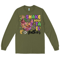 Army Green shake your tail feathers Long Sleeve Tee - MaliasSmallBusiness