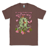 Be With People Who Match Your Energy Classic Tee | Teevron