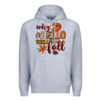 Heather Grey Why hello there Fall Premium Hoodie - NancyCooperArtShop