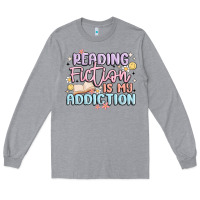 Heather Grey reading fiction is my addiction Long Sleeve Tee - MaliasSmallBusiness