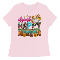 Bubblegum Pink drink happy thoughts Ladies Tee - Zillion Design Studio