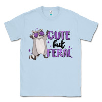 Dusty Blue cute but feral Classic Tee - MaliasSmallBusiness