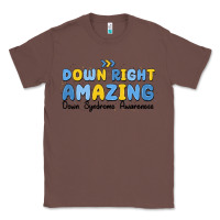 Chestnut down right amazing down syndrome awareness Classic Tee - MaliasSmallBusiness