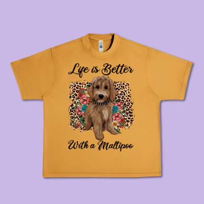 Life Is Better With A Maltipoo Urban Heavy Tee Designed By Barkaloodesign