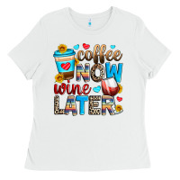 White coffee now wine later Ladies Tee - Zillion Design Studio
