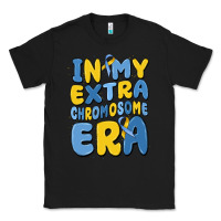 Black in my extra chromosome era Classic Tee - MaliasSmallBusiness