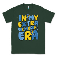 Sports Green in my extra chromosome era Classic Tee - MaliasSmallBusiness