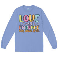Colony Blue love and embrace every version of you Long Sleeve Tee - MaliasSmallBusiness