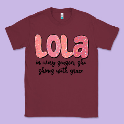 Lola In Every Season, She Shines With Grace Classic Tee Designed By Maliassmallbusiness
