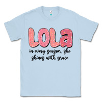 Dusty Blue lola in every season, she shines with grace Classic Tee - MaliasSmallBusiness