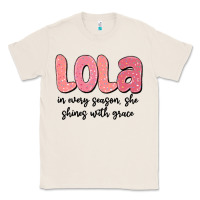 Natural lola in every season, she shines with grace Classic Tee - MaliasSmallBusiness