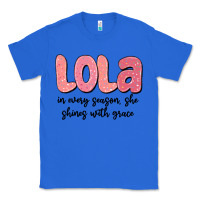 True Royal lola in every season, she shines with grace Classic Tee - MaliasSmallBusiness