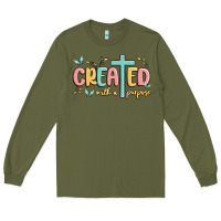 Army Green created with a purpose Long Sleeve Tee - MaliasSmallBusiness