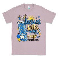 Lilac down syndrome jesus fills my cup Classic Tee - MaliasSmallBusiness