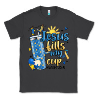 Smoke down syndrome jesus fills my cup Classic Tee - MaliasSmallBusiness