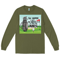 Army Green funny golf Long Sleeve Tee - MaliasSmallBusiness