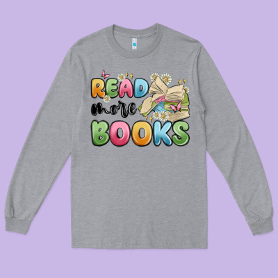 Read More Books Long Sleeve Tee Designed By Maliassmallbusiness