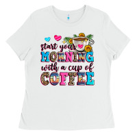 White start your morning with a cup of coffee Ladies Tee - Zillion Design Studio