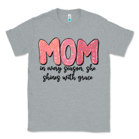 Heather Grey mom in every season, she shines with grace Classic Tee - MaliasSmallBusiness