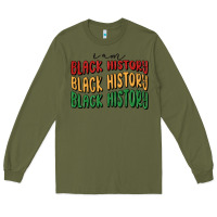 Army Green i am black history Long Sleeve Tee - MaliasSmallBusiness