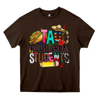 Chocolate Brown taco bout great students Heavy Core Tee - CTS Tumbler Store