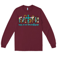 Burgundy faith can move mountains Long Sleeve Tee - JahusDesignShop