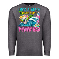 Charcoal Heather Life's a beach make some waves Premium Sweatshirt - NancyCooperArtShop