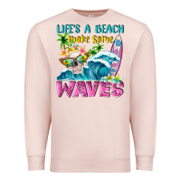 Pale Pink Life's a beach make some waves Premium Sweatshirt - NancyCooperArtShop