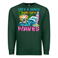 Sports Green Life's a beach make some waves Premium Sweatshirt - NancyCooperArtShop