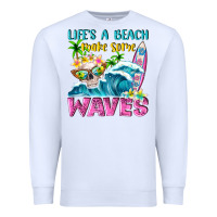 White Life's a beach make some waves Premium Sweatshirt - NancyCooperArtShop