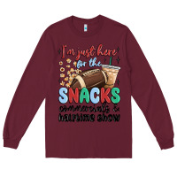 Burgundy im just here for the snacks commercials and  halftime show Long Sleeve Tee - MaliasSmallBusiness