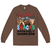 Chestnut im just here for the snacks commercials and  halftime show Long Sleeve Tee - MaliasSmallBusiness