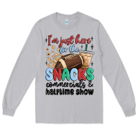 Moon Dust im just here for the snacks commercials and  halftime show Long Sleeve Tee - MaliasSmallBusiness