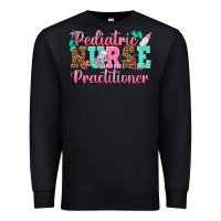Black Pediatric Nurse Practitioner Premium Sweatshirt - texasbilliewilder