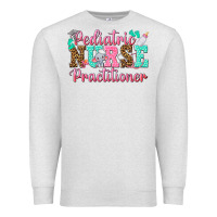 Oatmeal Heather Pediatric Nurse Practitioner Premium Sweatshirt - texasbilliewilder
