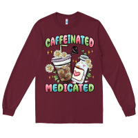Burgundy caffeinated and medicated Long Sleeve Tee - MaliasSmallBusiness