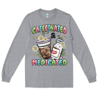 Heather Grey caffeinated and medicated Long Sleeve Tee - MaliasSmallBusiness