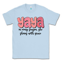 Dusty Blue yaya in every season, she shines with grace Classic Tee - MaliasSmallBusiness